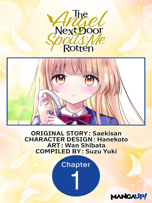 Title details for The Angel Next Door Spoils Me Rotten, Chapter 1 by Saekisan - Available